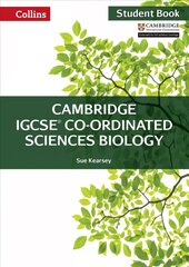 Cambridge IGCSE (TM) koordineeritud teaduste bioloogia üliõpilasraamat, Cambridge IGCSE koordineeritud teaduste bioloogia üliõpilasraamat цена и информация | Книги для подростков и молодежи | kaup24.ee