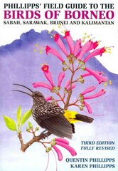 Phillipps' Field Guide to the Birds of Borneo цена и информация | Книги о питании и здоровом образе жизни | kaup24.ee