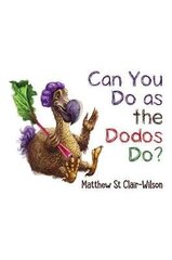 Can You Do as the Dodos Do? цена и информация | Книги для подростков и молодежи | kaup24.ee