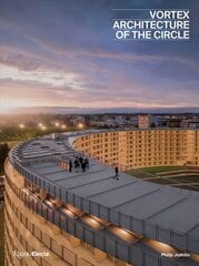 Vortex: The Architecture of a Circle цена и информация | Книги по архитектуре | kaup24.ee