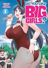 Do You Like Big Girls? Vol. 5 hind ja info | Fantaasia, müstika | kaup24.ee