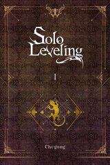 Solo Leveling, Vol. 1 (light novel) hind ja info | Fantaasia, müstika | kaup24.ee