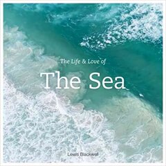 Life and Love of the Sea hind ja info | Tervislik eluviis ja toitumine | kaup24.ee