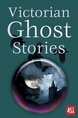Victorian Ghost Stories New edition цена и информация | Фантастика, фэнтези | kaup24.ee