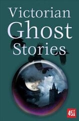 Victorian Ghost Stories New edition цена и информация | Фантастика, фэнтези | kaup24.ee