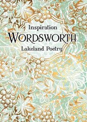 Wordsworth: Lakeland Poetry New edition hind ja info | Luule | kaup24.ee