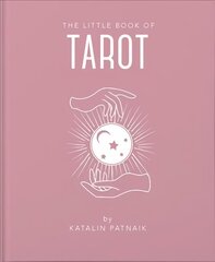 Little Book of Tarot: Discover the Tarot and Find out What Your Cards Really Mean цена и информация | Самоучители | kaup24.ee