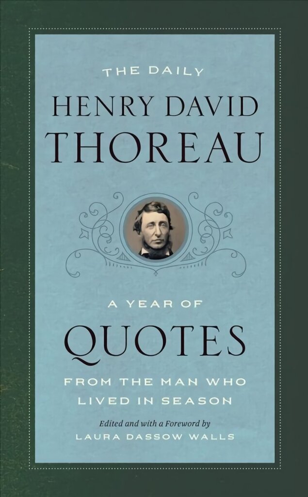 Daily Henry David Thoreau: A Year of Quotes from the Man Who Lived in Season цена и информация | Ajalooraamatud | kaup24.ee