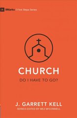 Church - Do I Have to Go? Revised ed. hind ja info | Usukirjandus, religioossed raamatud | kaup24.ee