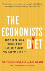 Economists' Diet: The Surprising Formula for Losing Weight and Keeping It Off цена и информация | Самоучители | kaup24.ee