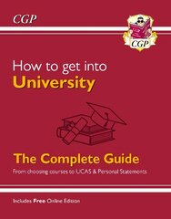 How to get into University: From choosing courses to UCAS and Personal Statements hind ja info | Eneseabiraamatud | kaup24.ee