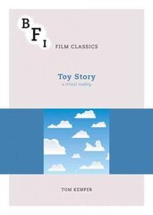 Toy Story: A Critical Reading цена и информация | Книги об искусстве | kaup24.ee