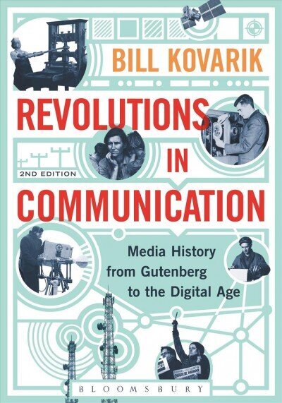 Revolutions in Communication: Media History from Gutenberg to the Digital Age 2nd edition цена и информация | Entsüklopeediad, teatmeteosed | kaup24.ee