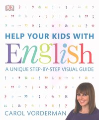 Help Your Kids with English, Ages 10-16 (Key Stages 3-4): A Unique Step-by-Step Visual Guide, Revision and Reference цена и информация | Самоучители | kaup24.ee