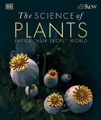 Science of Plants: Inside their Secret World hind ja info | Kunstiraamatud | kaup24.ee