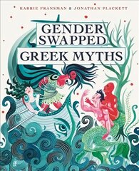 Gender Swapped Greek Myths Main hind ja info | Usukirjandus, religioossed raamatud | kaup24.ee