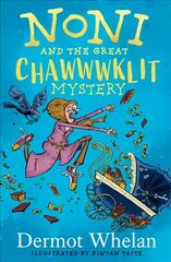 Noni and the Great Chawwwklit Mystery цена и информация | Книги для подростков и молодежи | kaup24.ee