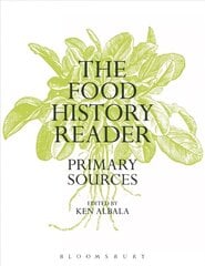 Food History Reader: Primary Sources цена и информация | Книги по социальным наукам | kaup24.ee