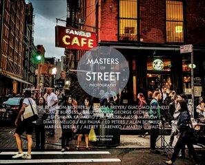 Masters of Street Photography цена и информация | Книги по фотографии | kaup24.ee