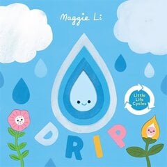 Little Life Cycles: Drip цена и информация | Книги для малышей | kaup24.ee