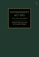 Environment Act 2021: Text, Guide and Analysis hind ja info | Majandusalased raamatud | kaup24.ee