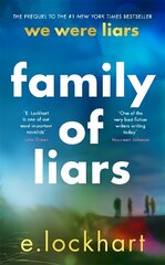 Family of Liars: The Prequel to We Were Liars цена и информация | Книги для подростков и молодежи | kaup24.ee