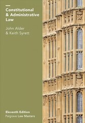 Constitutional and Administrative Law 11th edition цена и информация | Книги по экономике | kaup24.ee