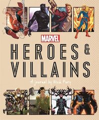 Marvel Heroes and Villains: A journal by Nick Fury цена и информация | Книги об искусстве | kaup24.ee