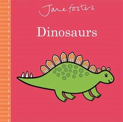Jane Foster's Dinosaurs hind ja info | Väikelaste raamatud | kaup24.ee