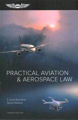 Practical Aviation & Aerospace Law: (Ebundle) 7th ed. цена и информация | Путеводители, путешествия | kaup24.ee