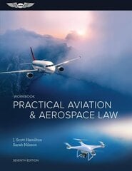 Practical Aviation & Aerospace Law Workbook 7th ed. цена и информация | Путеводители, путешествия | kaup24.ee