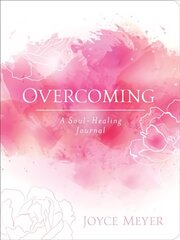 Overcoming: A Soul-Healing Journal цена и информация | Духовная литература | kaup24.ee