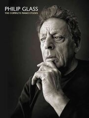 Philip Glass: The Complete Piano Etudes hind ja info | Kunstiraamatud | kaup24.ee