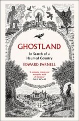Ghostland: In Search of a Haunted Country hind ja info | Eneseabiraamatud | kaup24.ee
