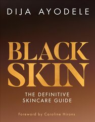 Black Skin: The Definitive Skincare Guide hind ja info | Eneseabiraamatud | kaup24.ee