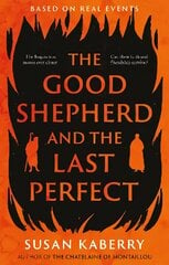 Good Shepherd and the Last Perfect hind ja info | Fantaasia, müstika | kaup24.ee