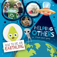 Helping Others (A Book About Giving): A Book About Giving hind ja info | Noortekirjandus | kaup24.ee