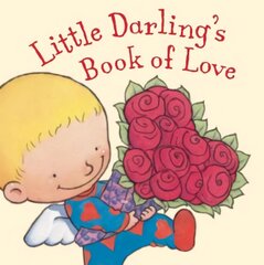 Little Darling's Book of Love hind ja info | Väikelaste raamatud | kaup24.ee