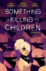 Something is Killing the Children Vol. 2 hind ja info | Fantaasia, müstika | kaup24.ee