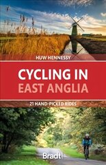 Cycling in East Anglia: 21 hand-picked rides hind ja info | Reisiraamatud, reisijuhid | kaup24.ee