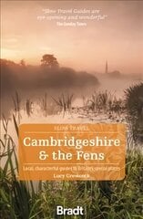 Cambridgeshire & The Fens (Slow Travel) hind ja info | Reisiraamatud, reisijuhid | kaup24.ee