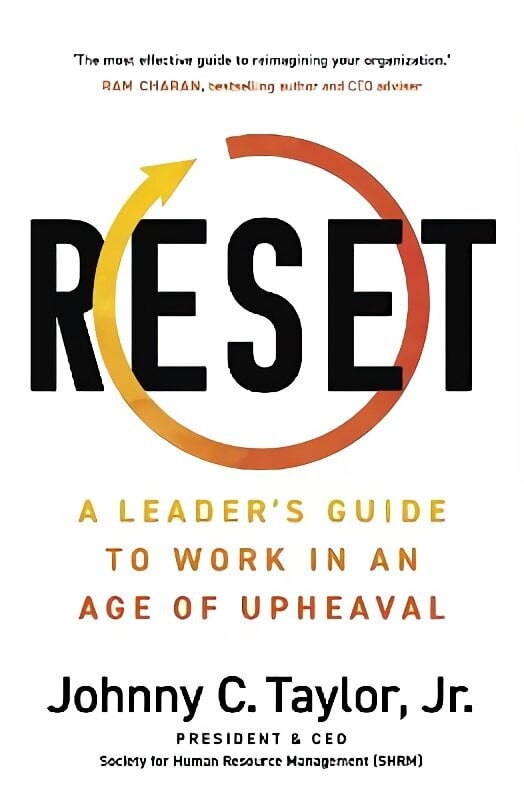 RESET: A Leader's Guide to Work in an Age of Upheaval цена и информация | Majandusalased raamatud | kaup24.ee