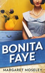 Bonita Faye цена и информация | Фантастика, фэнтези | kaup24.ee