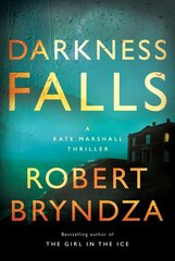 Darkness Falls: A Kate Marshall Thriller цена и информация | Фантастика, фэнтези | kaup24.ee