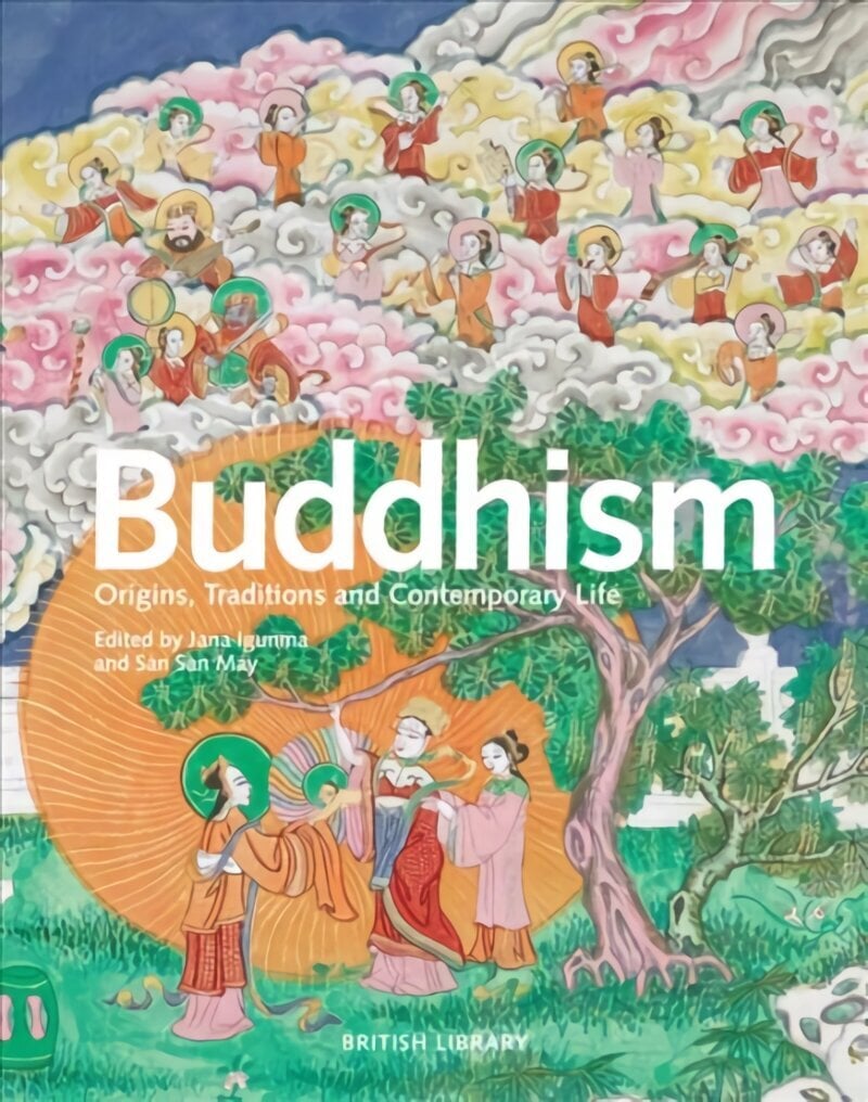 Buddhism: Origins, Traditions and Contemporary Life цена и информация | Usukirjandus, religioossed raamatud | kaup24.ee