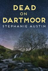 Dead on Dartmoor: Darkness lurks on the beautiful moors hind ja info | Fantaasia, müstika | kaup24.ee