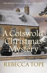Cotswold Christmas Mystery: The festive season brings foul play... цена и информация | Фантастика, фэнтези | kaup24.ee