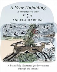 Year Unfolding: A Printmaker's View hind ja info | Kunstiraamatud | kaup24.ee