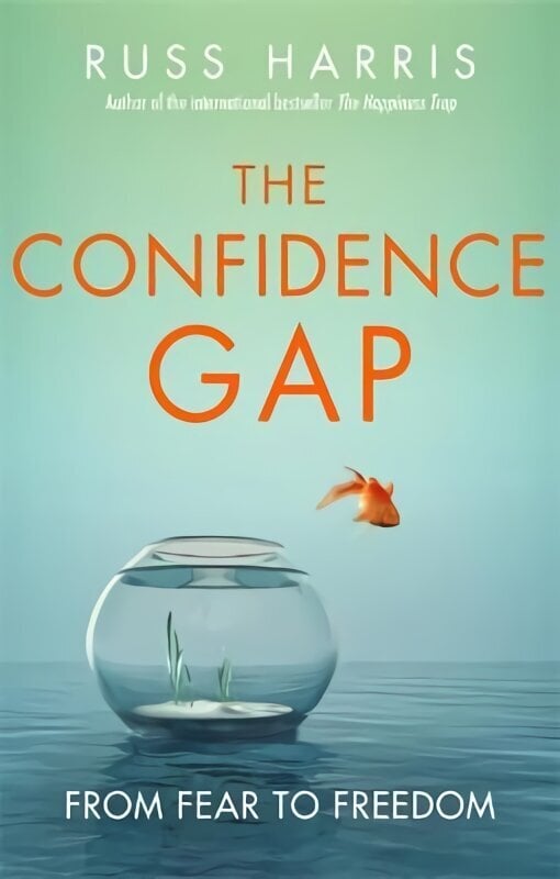 Confidence Gap: From Fear to Freedom цена и информация | Eneseabiraamatud | kaup24.ee