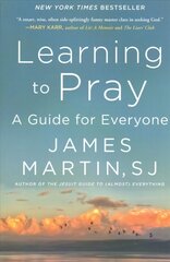 Learning to Pray: A Guide for Everyone цена и информация | Духовная литература | kaup24.ee